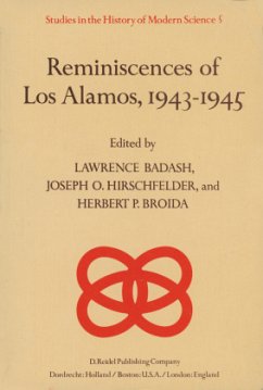 Reminiscences of Los Alamos 1943¿1945 - Badash, L. / Hirschfelder, J.O. / Broida, H.P. (Hgg.)