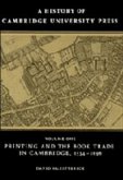 A History of Cambridge University Press: Volume 1, Printing and the Book Trade in Cambridge, 1534-1698