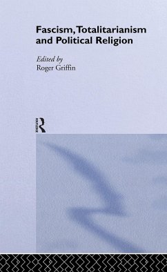 Fascism, Totalitarianism and Political Religion - Roger Griffin (ed.)