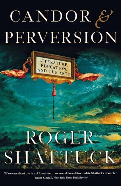Candor and Perversion - Shattuck, Roger