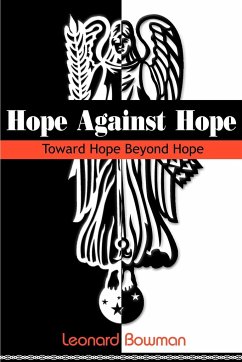 Hope Against Hope - Bowman, Leonard