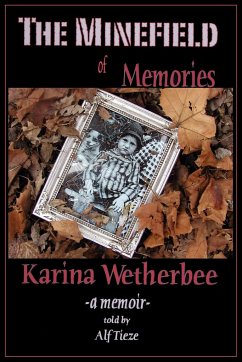 The Minefield of Memories