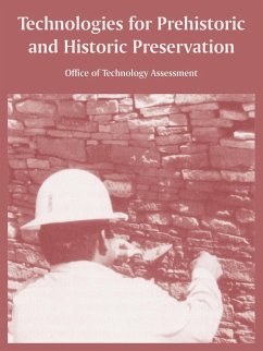 Technologies for Prehistoric and Historic Preservation - Office of Technology Assessment