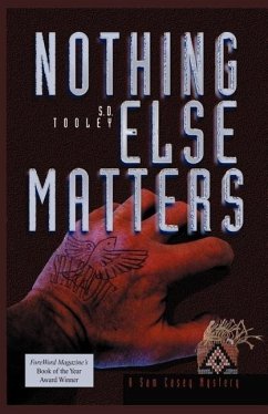 Nothing Else Matters - Tooley, S. D.
