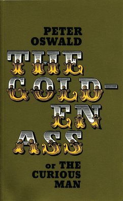 The Golden Ass (or the Curious Man) - Oswald, Peter