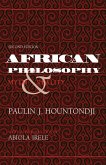 African Philosophy, Second Edition: Myth and Reality
