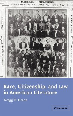 Race, Citizenship, and Law in American Literature - Crane, Gregg