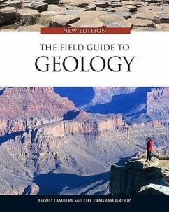 The Field Guide to Geology - Lambert, David; Diagram Group