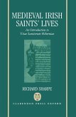 Medieval Irish Saints' Lives