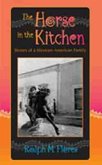 The Horse in the Kitchen The Horse in the Kitchen