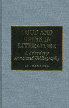 Food and Drink in Literature - Kiell, Norman