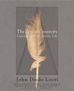 The Zen of Creativity - Loori, John Daido