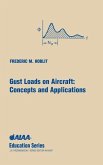 Gust Loads on Aircraft: Concepts & Applications