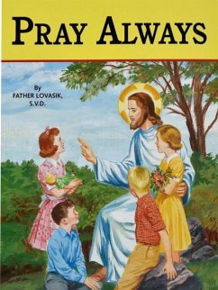 Pray Always - Lovasik, Lawrence G