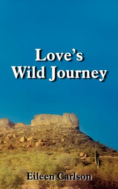 Love's Wild Journey - Carlson, Eileen