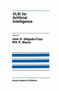 VLSI for Artificial Intelligence - Delgado-Frias, Jose G. / Moore, Will (Hgg.)