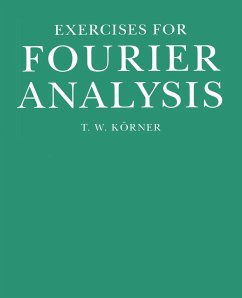 Exercises in Fourier Analysis - Korner, T. W. (University of Cambridge)