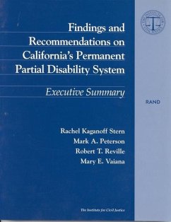 Findings and Recommendations on California's Permanent Partial Disability System - Stern, Rachel Kaganoff; Peterson, Mark A; Reville, Robert T; Vaiana, Mary E