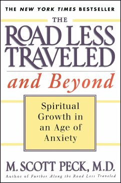 The Road Less Traveled and Beyond - Peck, M Scott