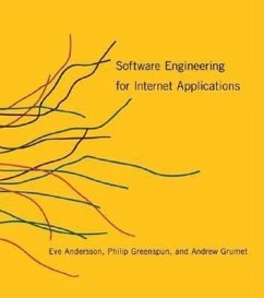 Software Engineering for Internet Applications - Andersson, Eve Astrid; Greenspun, Philip; Grumet, Andrew