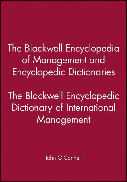 The Blackwell Encyclopedic Dictionary of International Management