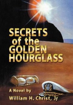 Secrets of the Golden Hourglass - Christ, Jr.