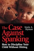 The Case Against Spanking