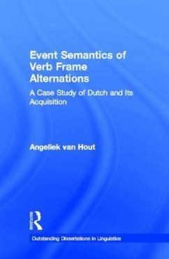 Event Semantics of Verb Frame Alternations - Hout, Angeliek Van