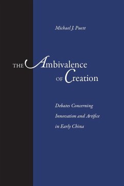 The Ambivalence of Creation - Puett, Michael J