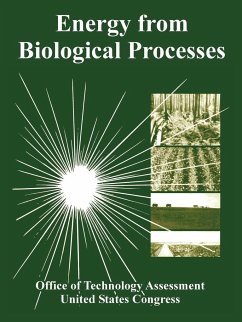 Energy from Biological Processes - Office of Technology Assessment; United States Congress