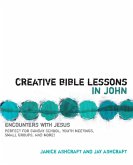 Creative Bible Lessons in John