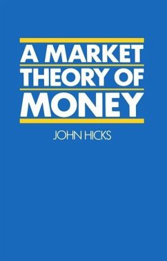 A Market Theory of Money - Hicks, John