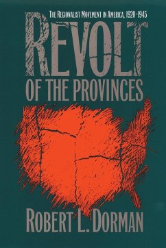 Revolt of the Provinces - Dorman, Robert L.