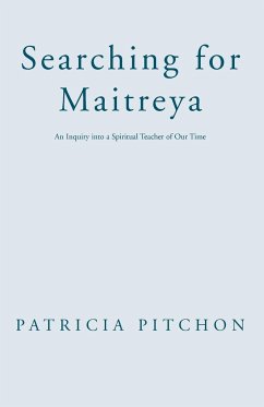 Searching for Maitreya - Pitchon, Patricia