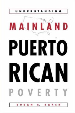 Understanding Mainland Puerto Rican Poverty - Baker, Susan S.