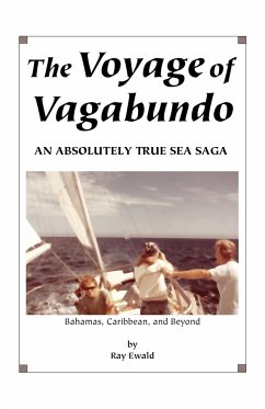The Voyage of Vagabundo - Ewald, Ray
