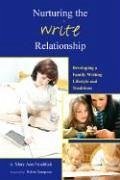 Nurturing the Write Relationship - Froehlich, Mary A