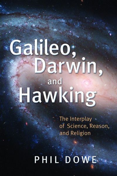 Galileo, Darwin, and Hawking Galileo, Darwin, and Hawking