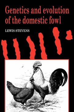 Genetics and Evolution of the Domestic Fowl - Stevens, Lewis