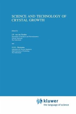 Science and Technology of Crystal Growth - Eerden, J.P. van der / Bruinsma, O.S.L. (Hgg.)