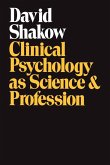 Clinical Psychology as Science and Profession