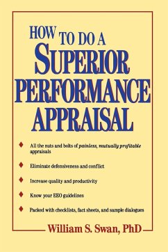 How to Do a Superior Performance Appraisal - Swan, William S.; Swan, Nick