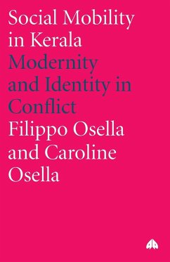 Social Mobility In Kerala - Osella, Filippo; Caroline, Filippo