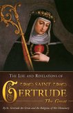 Life & Revelations of Saint Gertrude the Great