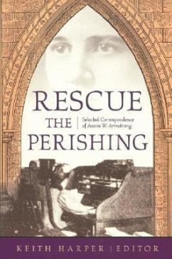 Rescue the Perishing: Selected Correspondence of Annie Armstrong