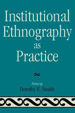 Institutional Ethnography as Practice