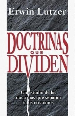 Doctrinas Que Dividen - Lutzer, Erwin