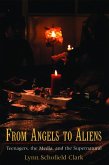 From Angels to Aliens