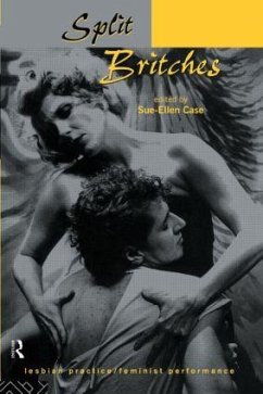 Split Britches - Case, Sue-Ellen (ed.)