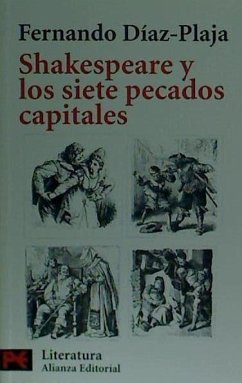 Shakespeare y los siete pecados capitales - Díaz-Plaja, Fernando